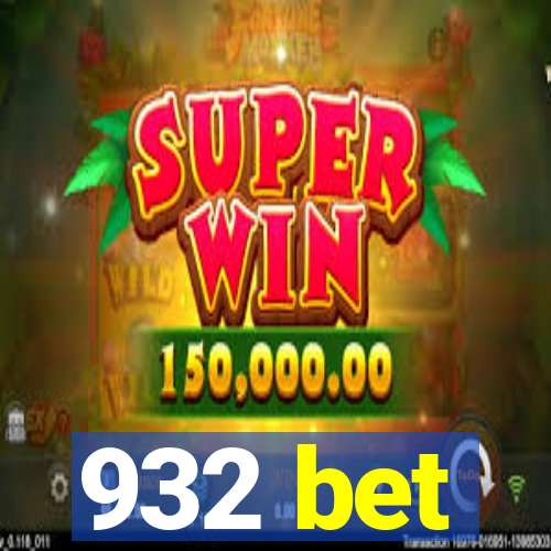 932 bet